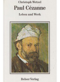 Christoph Wetzel - Paul Cézanne Christoph Wetzel - Paul Cézanne, Stuttgart 1989 antikvár könyv