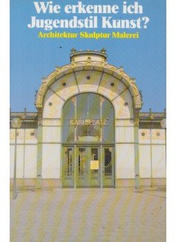 Gerd Betz - Wie erkenne ich Jugendstilkunst? Gerd Betz - Wie erkenne ich Jugendstilkunst?, Stuttgart 1987 antikvár könyv