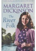 Margaret Dickinson - The River Folk