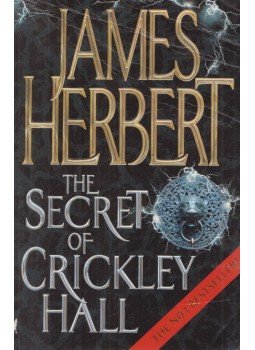 James Herbert - The Secret of Crickley Hall James Herbert - The Secret of Crickley Hall, London 2006 antikvár könyv