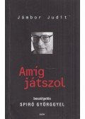 Jámbor Judit - Amíg játszol