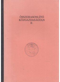Türei Sándor, Hámori Balázs - Összehasonlító közgazdaságtan II. Türei Sándor, Hámori Balázs - Összehasonlító közgazdaságtan II., Budapest 1995 antikvár könyv