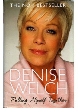 Denise Welch - Pulling Myself Together Denise Welch - Pulling Myself Together, London 2010 antikvár könyv