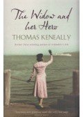 Thomas Keneally - The Widow and Her Hero
