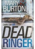 BURTON, MARY - Dead Ringer