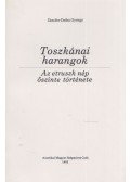Zászlós-Zsóka György - Toszkánai harangok