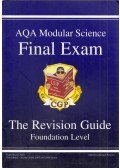 Susanne Worthington,Richard Parsons - AQA Modular Science Final Exam: The Revision Guide - Foundation Level