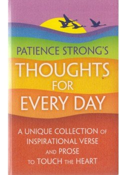 Patience Strong - Patience Strong's Thoughts for Every Day Patience Strong - Patience Strong's Thoughts for Every Day, London 2006 antikvár könyv