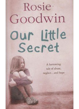 Rosie Goodwin - Our Little Secret Rosie Goodwin - Our Little Secret, London 2008 antikvár könyv