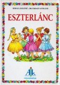 Burai Lászlóné ,Faragó Attiláné - Eszterlánc