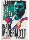 Barrie McDermott,Peter Smith - Made for Rugby