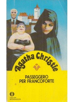 Agatha Christie - Passeggero per Francoforte Agatha Christie - Passeggero per Francoforte, Milano 1991 antikvár könyv