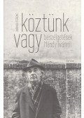Darvasi Ferenc - Köztünk vagy (aláírt)