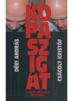 Déri András, Cságoly Kristóf - Kopaszigát (dedikált) Déri András, Cságoly Kristóf - Kopaszigát (dedikált), Budapest 0 antikvár könyv