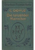 Arthur Conan Doyle - Die tanzenden Männchen und andere Detektivgeschichten