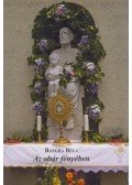 Bangha Béla - Az oltár fényében