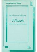 Hans Urs von Balthasar - Hiszek - Elmélkedések az Apostoli Hitvallásról