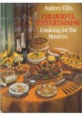 Audrey Ellis - Colourful entertaining