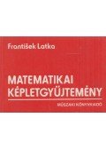 Frantisek Latka - Matematikai képletgyűjtemény