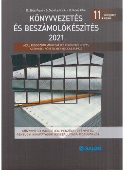 Dr. Siklósi Ágnes, Dr. Sisa Krisztina A., Dr. Veress Attila - Könyvvezetés és beszámolókészítés Dr. Siklósi Ágnes, Dr. Sisa Krisztina A., Dr. Veress Attila - Könyvvezetés és beszámolókészítés, Budapest 2021 antikvár könyv