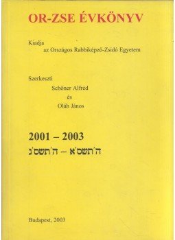 Schőner Alfréd, Oláh János - OR-ZSE évkönyv 2001-2003 Schőner Alfréd, Oláh János - OR-ZSE évkönyv 2001-2003, Budapest 2003 antikvár könyv