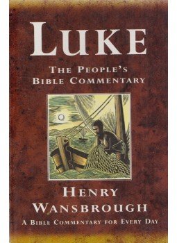 Henry Wansbrough - Luke - A Bible Commentary for Every Day Henry Wansbrough - Luke - A Bible Commentary for Every Day, Oxford 1998 antikvár könyv