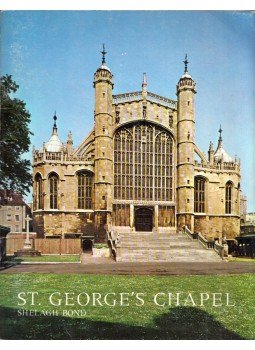 Shelagh Bond - St. George's Chapel, London 1971 antikvár könyv