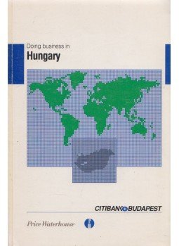  - Doing Business in Hungary, Budapest 1993 antikvár könyv
