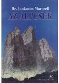 Dr. Jankovics Marczell - Az alpesek (reprint)