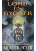 Müller Péter - Lomb és gyökér (dedikált)