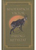 Maderspach Viktor - Páreng-Retyezát
