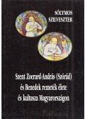 Sólymos Szilveszter - Szent Zoerard-András (Szórád) és Benedek remeték élete és kultusza Magyarországon