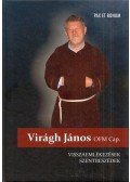 Virágh János - Visszaemlékezések, szentbeszédek