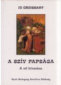 Jo Croissant - A szív papsága