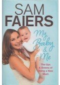 Sam Faiers - My Baby & Me