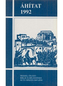 Győri Kornél, Balog Miklós - Áhítat 1992 Győri Kornél, Balog Miklós - Áhítat 1992, Budapest 1991 antikvár könyv