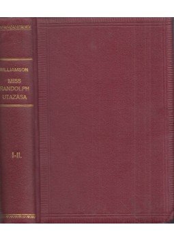 Williamson, C. N., Williamson, A. M. - Miss Randolph utazása I-II., Budapest 1911 antikvár könyv