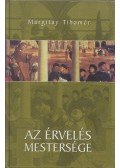 Margitay Tihamér - Az érvelés mestersége