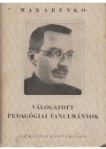 Makarenko - Válogatott pedagógiai tanulmányok