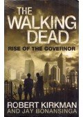 Robert Kirkman ,Jay Bonansinga - The Walking Dead: Rise of the Governor
