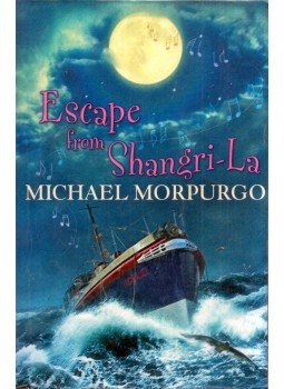 Michael Morpurgo - Escape from Shangri-La Michael Morpurgo - Escape from Shangri-La, London 2006 antikvár könyv