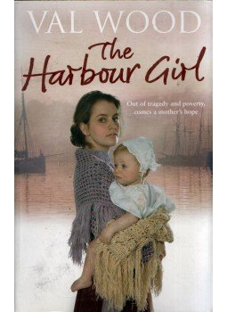 Val Wood - The Harbour Girl, London 2012 antikvár könyv