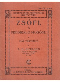 A. B. Simpson - Zsófi, a prédikáló mosóné, Budapest 1925 antikvár könyv
