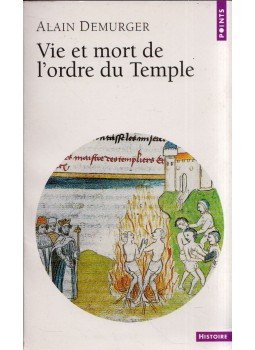 Alain Demurger - Vie et mord de l'orde du Temple 1120-1314,  1989 antikvár könyv