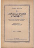 Ecsedy Aladár - A legnagyobb apostol