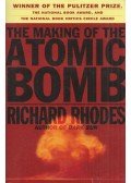 Richard Rhodes - The Making of the Atomic Bomb