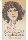Isabel Allende - Das Geisterhaus