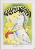 Nógrádi Gábor - Galambnagymama