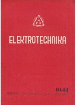  - Elektrotechnika 1956. 49. évfolyam 10-12. szám, Budapest 1956 antikvár könyv