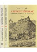 Gaali Zoltán - A székely ősvárak története, mondája és legendája I-II.